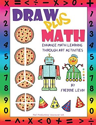 Draw Plus Math: Enhance Math Learning Through Art Activities-..