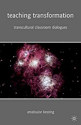 Teaching Transformation: Transcultural Classroom Dialogues-..