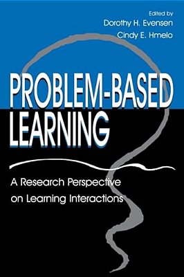 Problem-Based Learning: A Research Perspective On Learning Interactions-..