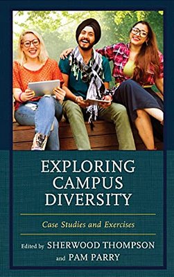 Exploring Campus Diversity: Case Studies And Exercises-..