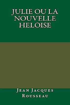 Julie Ou La Nouvelle Heloise-..