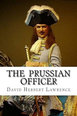 The Prussian Officer-..