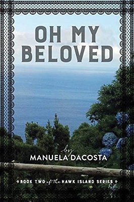 Oh My Beloved: Book Two Of The Hawk Island Series-..