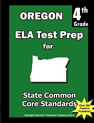 Oregon 4Th Grade Ela Test Prep: Common Core Learning Standards-..