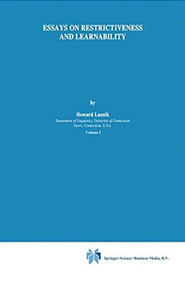 Essays On Restrictiveness And Learnability-..