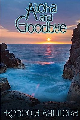 Aloha And Goodbye-..