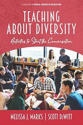 Teaching About Diversity: Activities To Start The Conversation (Hc)-..