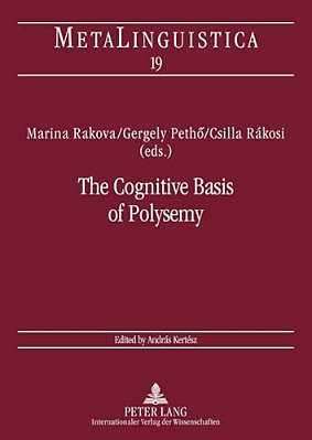 The Cognitive Basis Of Polysemy: New Sources Of Evidence For Theories Of Word Meaning-..