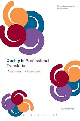 Quality In Professional Translation: Assessment And Improvement-..