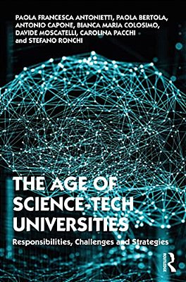 The Age Of Science-Tech Universities: Responsibilities, Challenges And Strategies-..