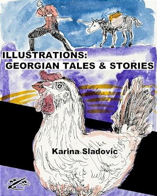 Illustrations: Georgian Tales And Stories: English Version-..