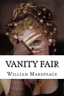 Vanity Fair: Vanity Fair Thackeray, William Makepeace-..