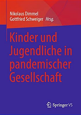 Kinder Und Jugendliche In Pandemischer Gesellschaft-..