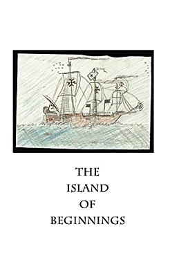 The Island Of Beginnings-..