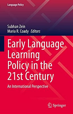 Early Language Learning Policy In The 21St Century: An International Perspective-..