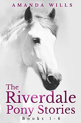 The Riverdale Pony Stories-..