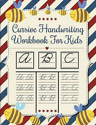 Cursive Handwriting Workbook For Kids: Workbook Cursive, K Workbook Age 5, Cursive Handwriting Workbook For Teens, Workbooks For Preschoolers-..