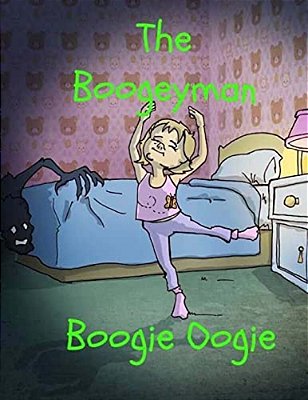The Boogeyman Boogie Oogie-..