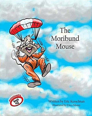 The Moribund Mouse-..