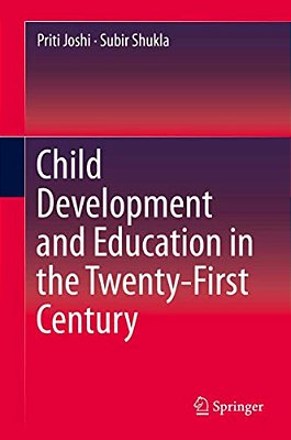 Child Development And Education In The Twenty-First Century-..