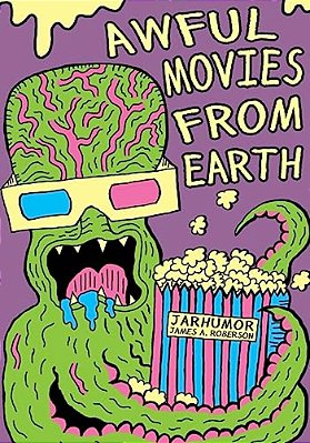 Awful Movies From Earth-..