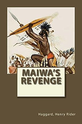 Maiwa's Revenge: Allan Quatermain #12-..