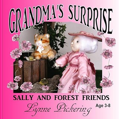 Grandma's Surprise: Sally And Forest Friends-..