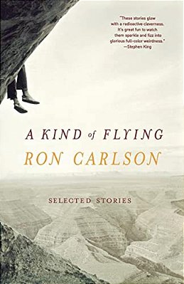 A Kind Of Flying: Selected Stories-..