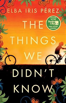 The Things We Didn't Know-..