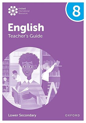 Oxford International Lower Secondary English Teachers Guide 8-..
