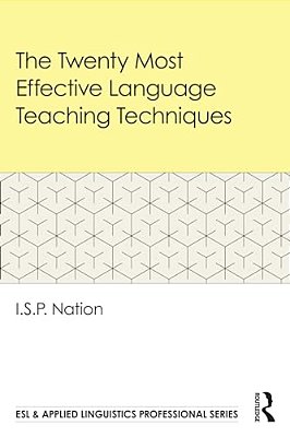 The Twenty Most Effective Language Teaching Techniques-..