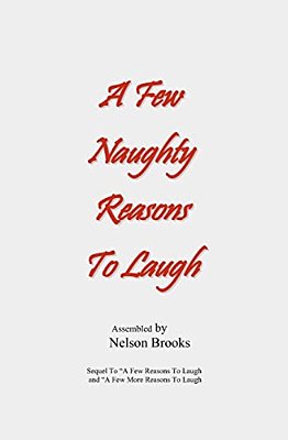 A Few Naughty Reasons To Laugh-..