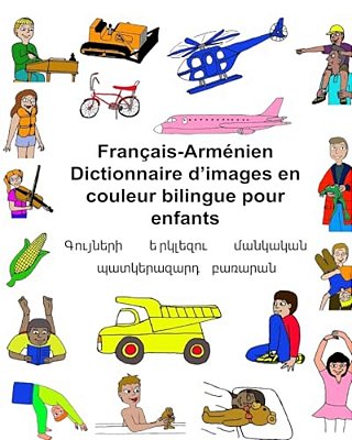 Français-Arménien Dictionnaire D'Images En Couleur Bilingue Pour Enfants-..
