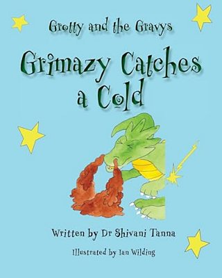 Grimazy Catches A Cold: Grotty And The Gravys-..