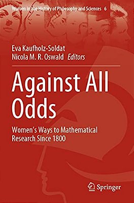 Against All Odds: Women's Ways To Mathematical Research Since 1800-..