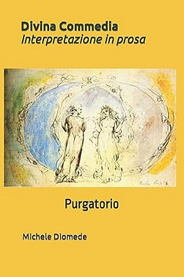 Divina Commedia, Versione In Prosa: Purgatorio-..