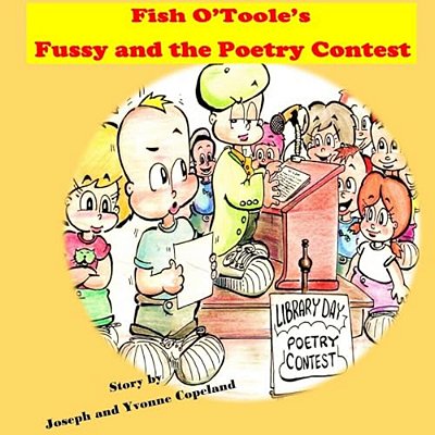 Fish O'Toole's Fussy And The Poetry Contest-..