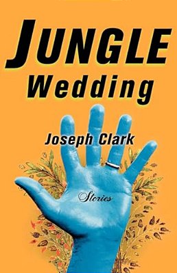 Jungle Wedding: Stories-..