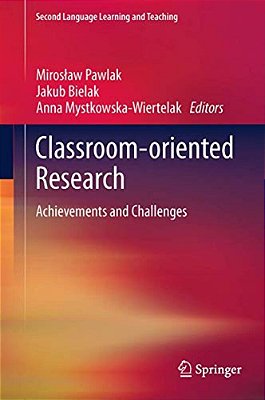 Classroom-Oriented Research: Achievements And Challenges-..