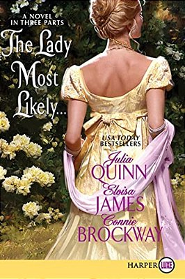 The Lady Most Likely...: A Novel In Three Parts-..