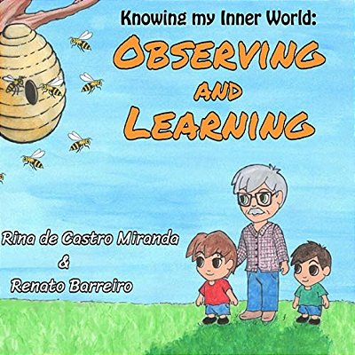 Observing And Learning: The First Book Of A Children's Books Series, Written With The Purpose To Stimulate The Children To Observe And Learn B-..