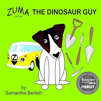 Zuma The Dog: The Dinosaur Guy-..