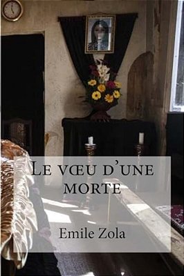 Le Voeu D'Une Morte-..