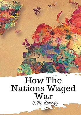 How The Nations Waged War-..