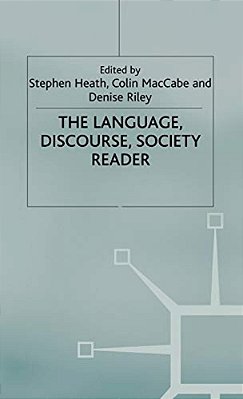 The Language, Discourse, Society Reader-..