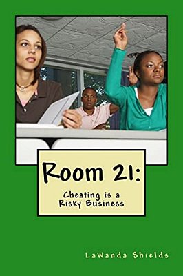 Room 21: Cheating Is A Risky Business-..