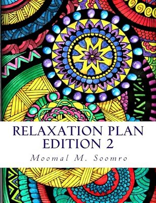 Relaxation Plan: An Adult Coloring Book: Mixture Of Hand-Drawn Mandalas, Flowers, Butterflies And Doodle Patterns-..
