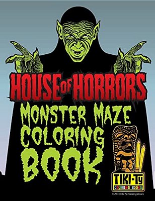 House Of Horrors Coloring Book: Monster Mazes-..