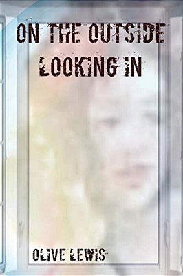 On The Outside Looking In-..