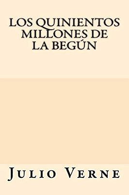 Los Quinientos Millones De La Begun-..